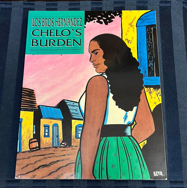 Los Bros Hernandez Chelo’s Burden Love & Rockets Second Fantagraphics Edition Mature Readers VFNM