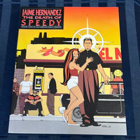 Jaime Hernandez The Death of Speedy Love &Rockets Volume Seven Large Format Trade Paperback First Edition Fantagraphics Mature Readers