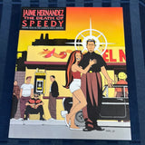 Jaime Hernandez The Death of Speedy Love &Rockets Volume Seven Large Format Trade Paperback First Edition Fantagraphics Mature Readers