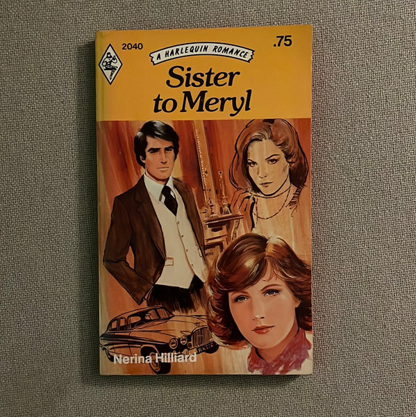 Vintage Harlequin Romance Paperback #2040 “Sister To Meryl” VF