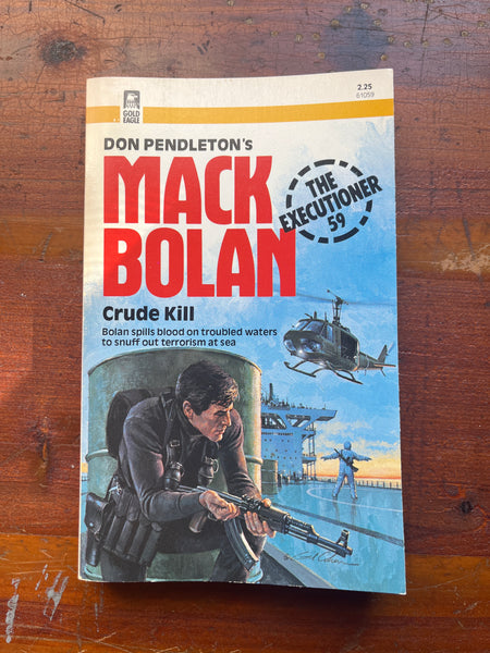 Mack Bolan The Executioner #59 “Crude Kill” Don Pendleton Vintage Spy Paperback VF