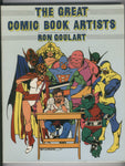 Great Comic Book Artists by Ron Goulart 1986 HTF First Print Softcover
