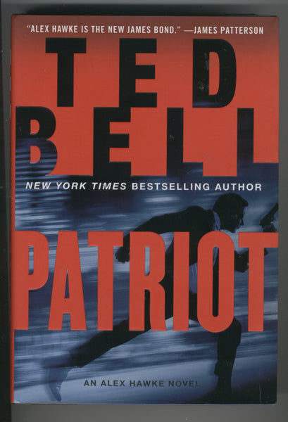 Patriot An Alex Hawke Hardcover Novel by Ted Bell like New