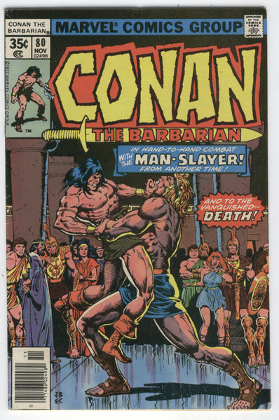 Conan The Barbarian #80 The Man-Slayer! Bronze Age Classic FN