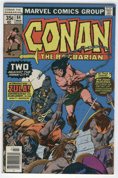 Conan The  Barbarian #84 First Appearance of Zula! Bronze Age FN