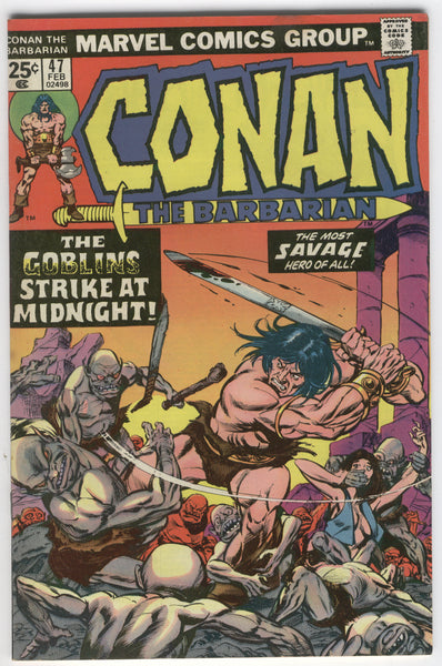 Conan The Barbarian #47 The Goblins Strike At Midnight Bronze Age w/ Insert FN