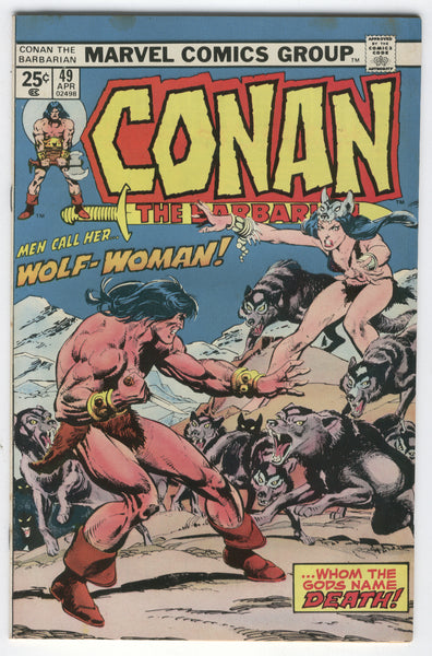 Conan The Barbarian #49 Men Call Her... Wolf Woman (uh oh!) Bronze Age FN