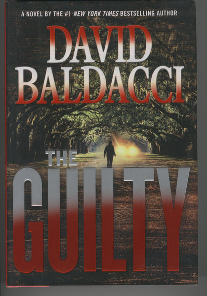 The Guilty by David Baldacci Hard Cover First Edition with Dust Jacket