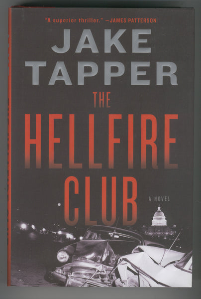 Jake Tapper The Hellfire Club Hardcover w/ Dustjacket First Edition VFNM