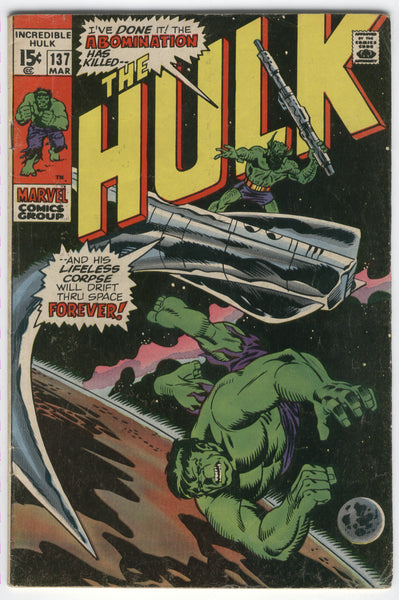 Incredible Hulk #137 The Abomination Kills Bronze Age Key VG