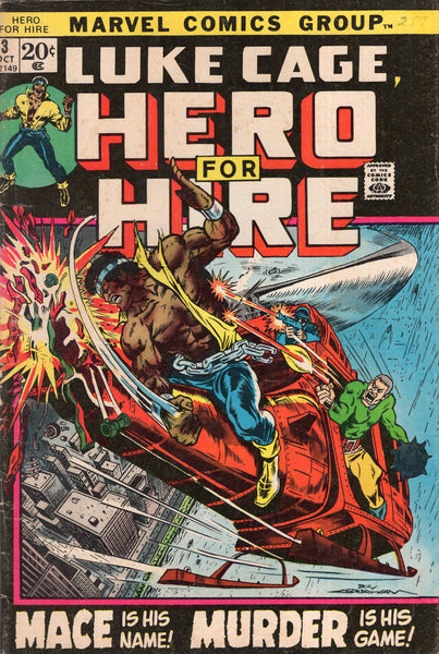 Hero For Hire #3 (Luke Cage) Mace Is His Name! Bronze Age Classic VG+