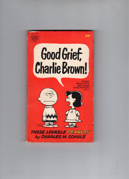 Good Grief, Charlie Bronw Paperback Charles Schultz Crest Publishing 1963 FN