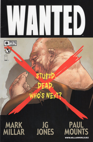 Wanted #6 Who's Next? Mark Millar JG Jones First Print For Mature Readers VF-