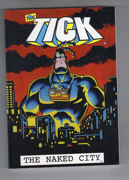 Tick The Naked City Trade Paperback HTF First Edition FVF