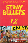 Stray Bullets #12 Eat Pie! Mature Readers FVF