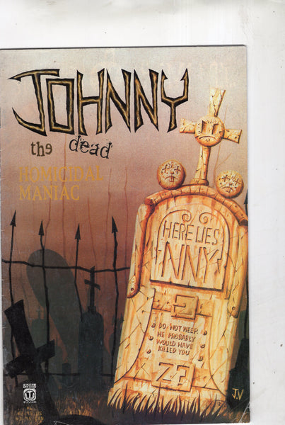 Johnny The Homicidal Maniac #6 Eleventh Printing Lower Grade HTF Mature Readers VG