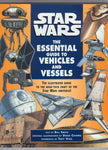 Star Wars The Essential Guide To Vehicles And Vessels Softcover Illustrated Guide To The Star Wars Universe! WOW VFNM