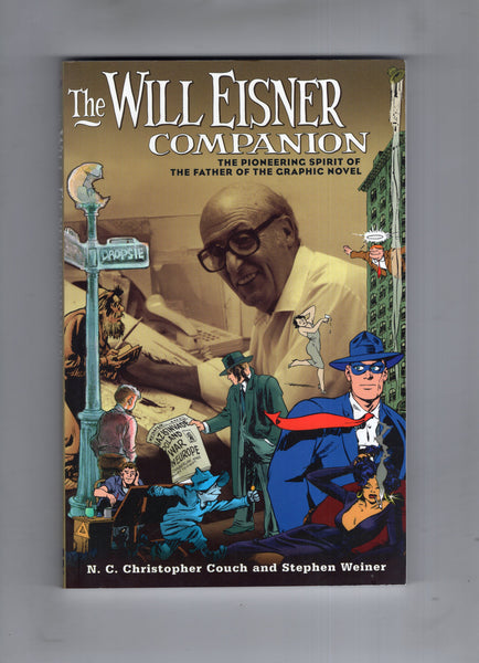 The Will Eisner Companion "The Father Of The Graphic Novel" Softcover VFNM