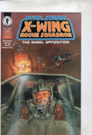 Star Wars X-Wing Rogue Squadron #3 The Rebel Opposition! Dark Horse VF+