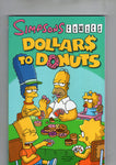 Simpsons Dollars To Donuts Trade Paperback First Edition FN