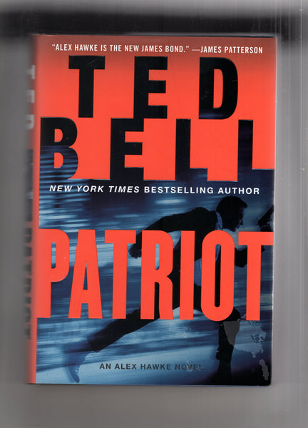 Ted Bell "Patriot" First Edition Hardcover w/ DJ 2015 FN