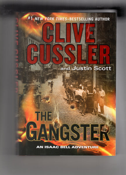 Clive Cussler & Justin Scott The Gangster Hardcover w/ DJ  2016 VF