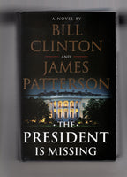 Bill Clinton And James Patterson The President Is Missing First Edition Hardcover w/ DJ VF
