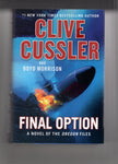 Clive Cussler and Boyd Morrison "Final Option" Hardcover w/ Dustjacket