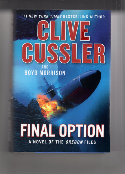 Clive Cussler and Boyd Morrison "Final Option" Hardcover w/ Dustjacket