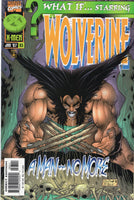 What If...? #93 Starring Wolverine!  A Man No More NM-