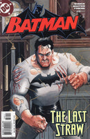 Batman #630 The Last Straw! VFNM