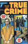 True Crime #1 "Real Cases Of Actual Crimes!" Eclipse Noir HTF Indy FN