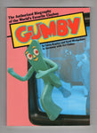 Gumby The Authorized Biography Of The Worlds Favorite Clayboy First Edition Softcover VF