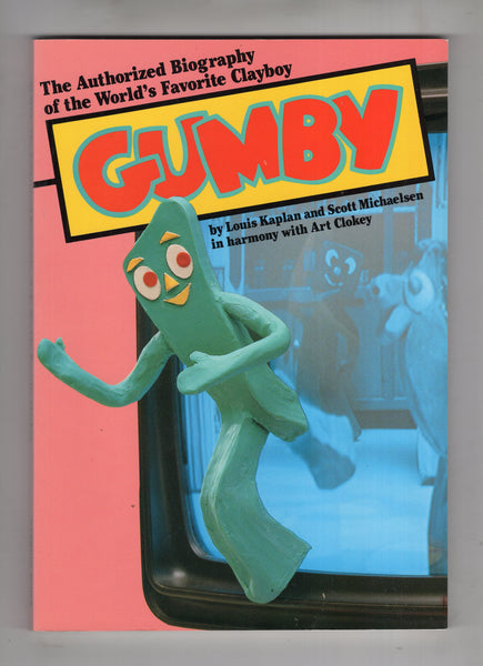 Gumby The Authorized Biography Of The Worlds Favorite Clayboy First Edition Softcover VF