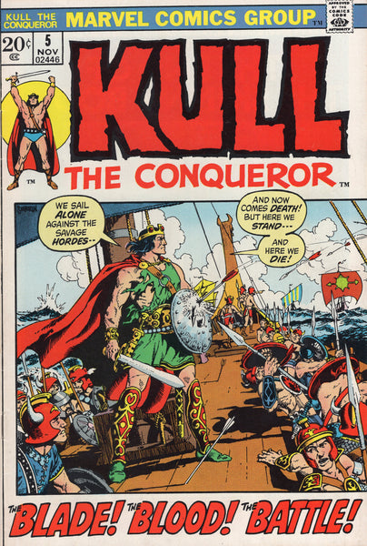 Kull The Conquerer #5 The Blade, The Blood & The Battle! Bronze Age Classic FVF