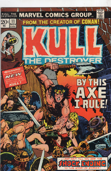 Kull The Destroyer #11 "By This Axe I Rule!" Ploog Art Bronze Age Sword And Sorcery VGFN