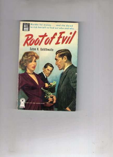 Eaton K. Goldthwaite "Root Of Evil" Vintage Murder Mystery Paperback 1948 FN