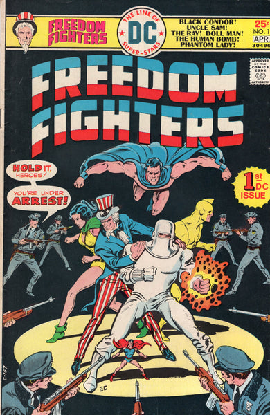 Freedom Fighters #1 Black Condor Uncle Sam The Ray Doll Man The Human Bomb & Phantom Lady (finally) Bronze Age Key VGFN