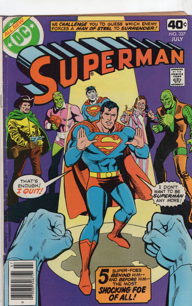 Superman #337 "I Quit!" Bronze Age VG