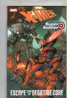 Uncanny X-Men / Steve Rogers Super Soldier: Escape From The Negative Zone Trade Paperback First Print VFNM