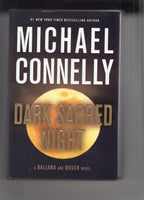 Michael Connelly "Dark Sacred Night" Signed First Edition 2018 No COA FN