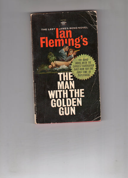 Ian Fleming's James Bond In The Man With The Golden Gun! Signet Books VG