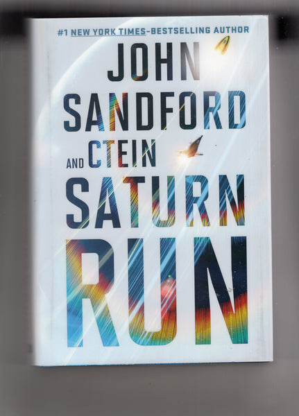 John Sandford & Ctein "Saturn Run" Hardcover w/ Dustjacket 2015 VF