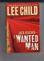 Lee Child "A Wanted Man" A Jack Reacher Novel First Edition Hardcover w/ Dust Jacket FN
