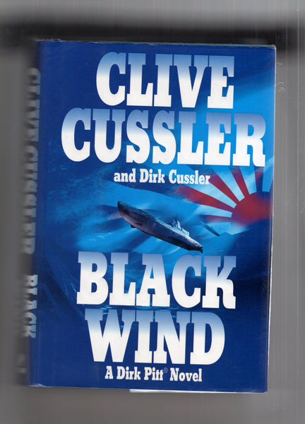 Clive Cussler & Dirk Cussler "Black Wind" 2004 Hardcover w/ DJ VG