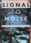 Signal To Noise Ratio Graphic Novel Neil Gaiman & Dave McKean HTF First Print VGFN