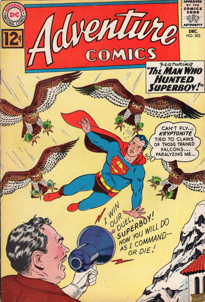 Adventure Comics #303 "The Man Who Haunted Superboy!" Early Silver Age Classic! VG
