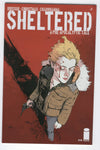 Sheltered #1 A Pre-Apocalyptic Tale First Print Mature Readers First Print NM