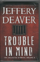 Jeffrey Deaver Trouble In Mind Hardcover w/ DJ First Edition FN