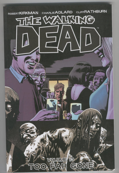 The Walking Dead Trade Paperback Vol. 13 Too Far Gone Second Printing VFNM